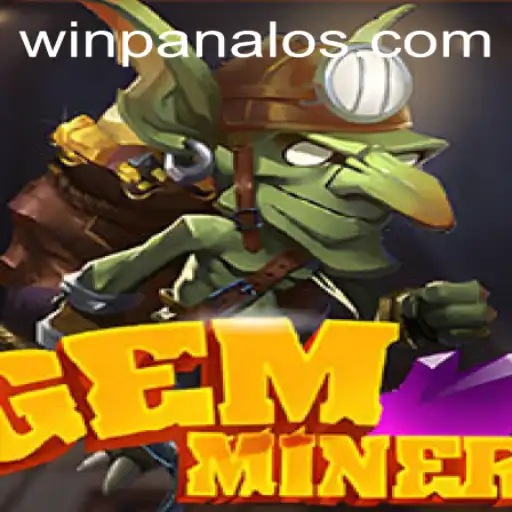 Discover the Exciting World of GemMiner and Win Big with WinPanalo